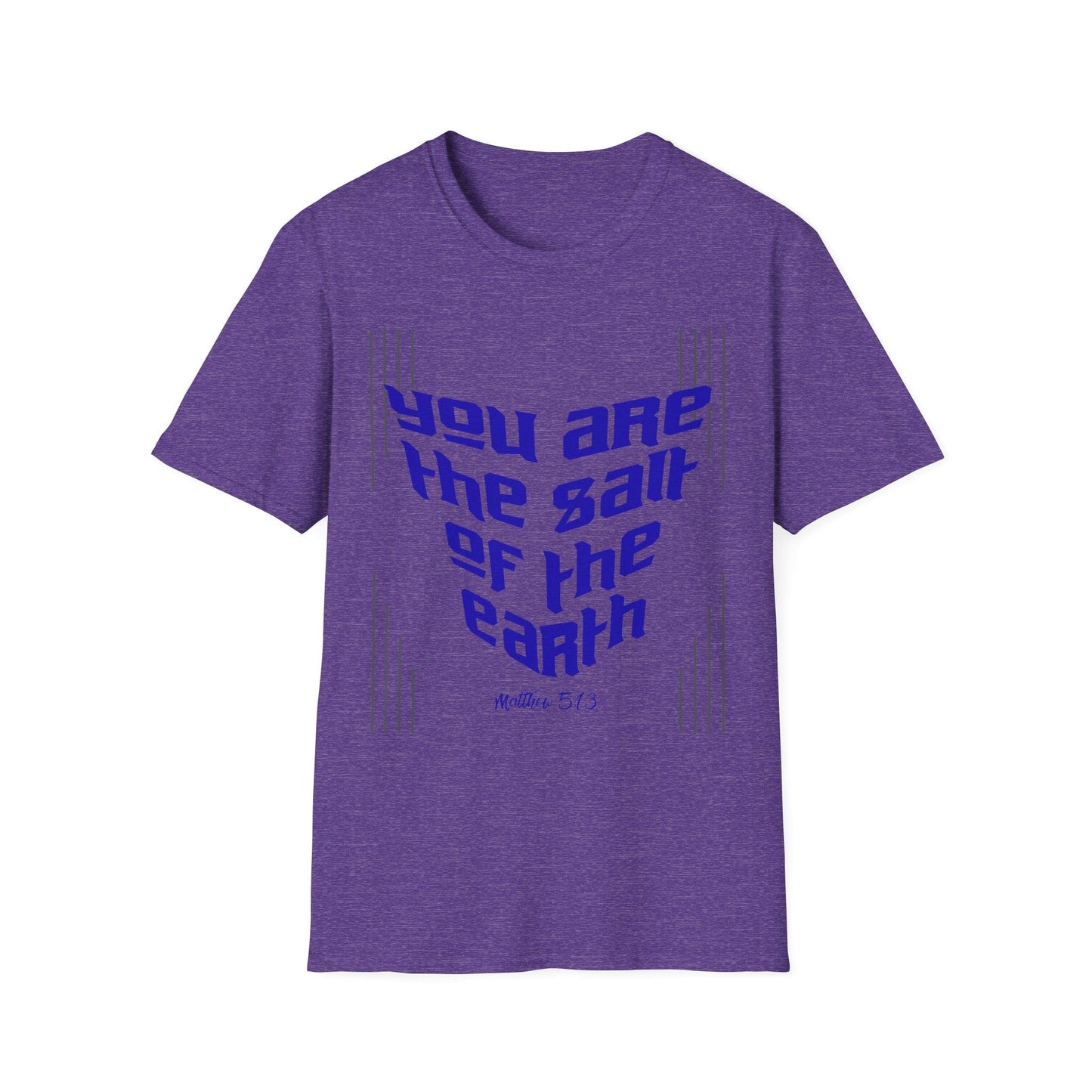 You Are The Salt of The Earth T-Shirt