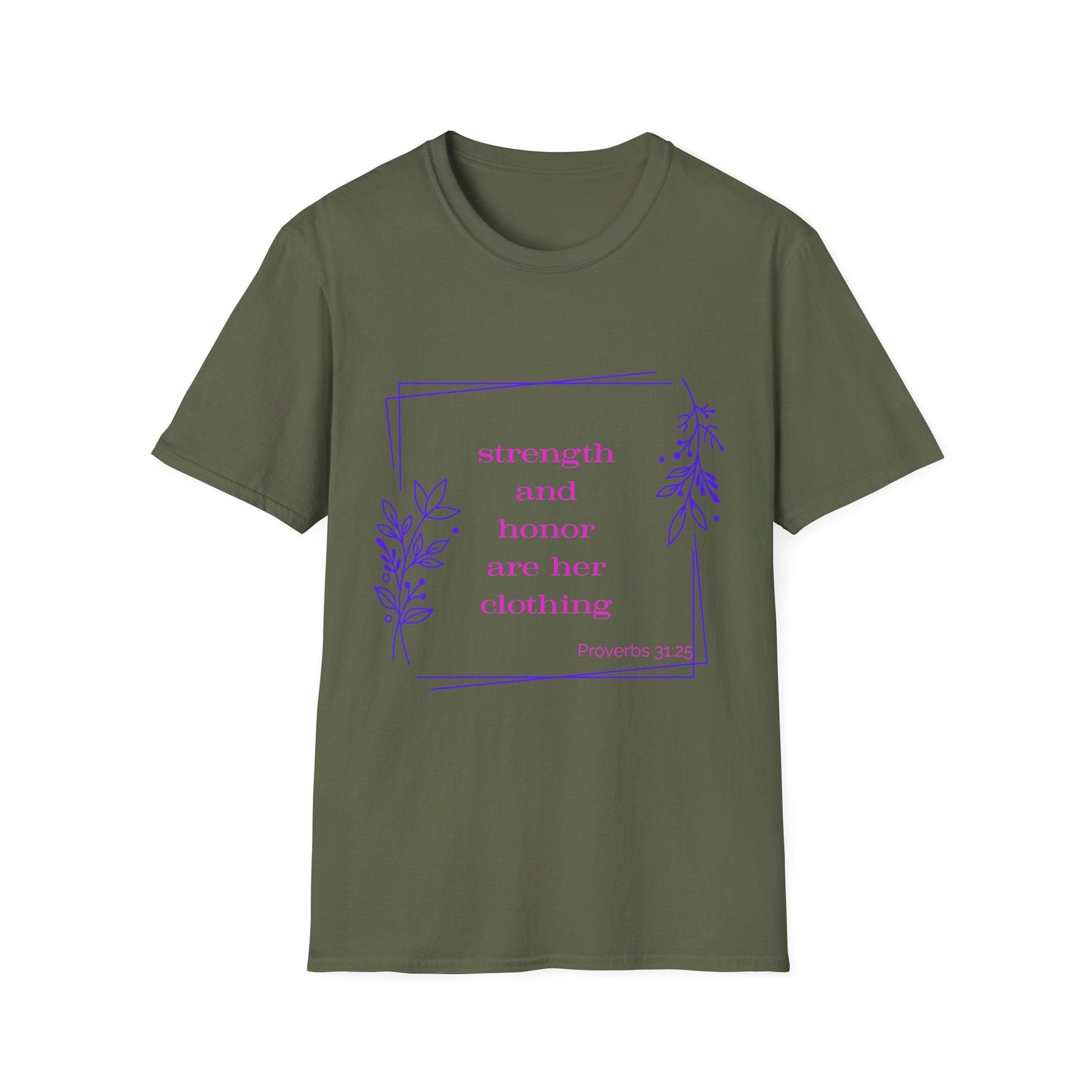 Strength and Honor Are Her Clothing T-Shirt