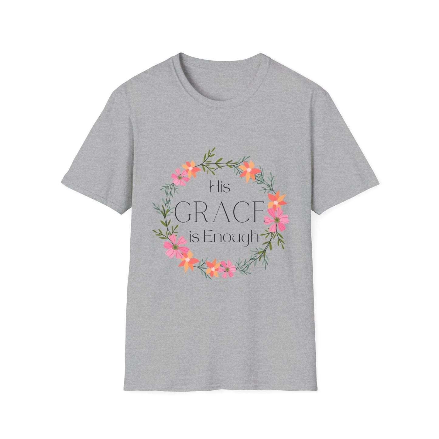 His Grace Is Enough T-Shirt
