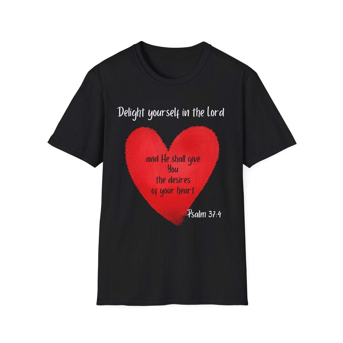 Delight Yourself In The Lord T-Shirt