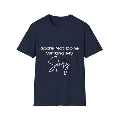 God's Not Done Writing My Story Ladies T-Shirt