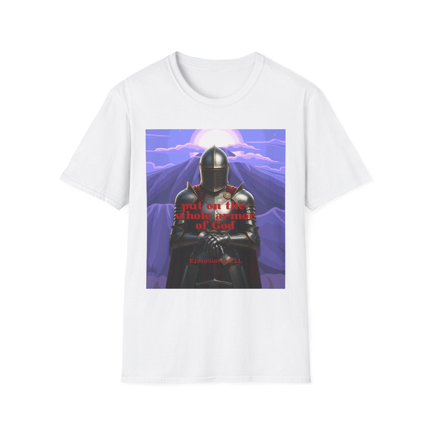 Put On The Whole Armor Of God T-Shirt