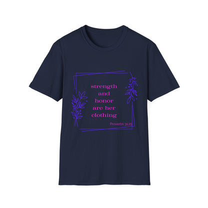 Strength and Honor Are Her Clothing T-Shirt