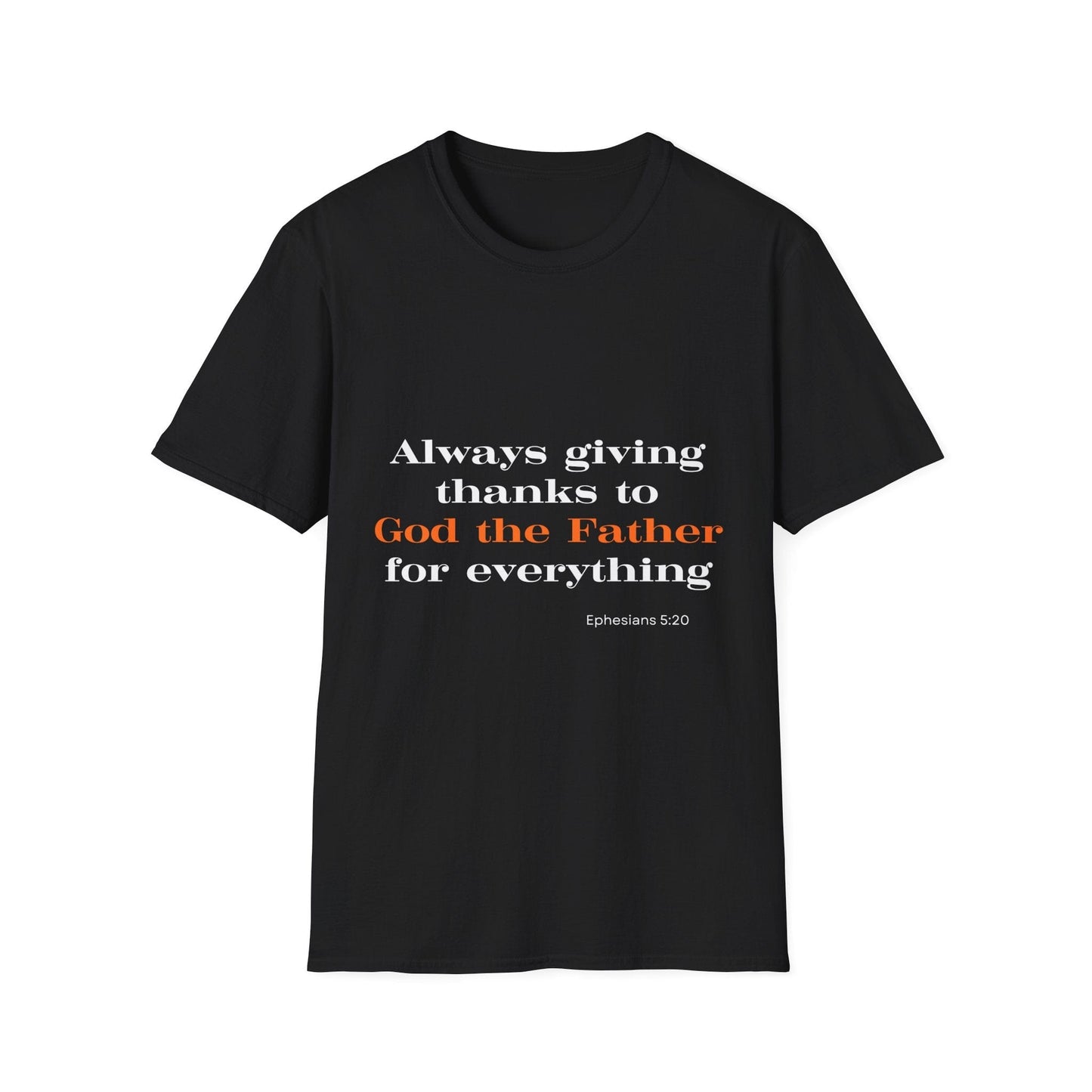 Always Giving Thanks To God the Father T-Shirt