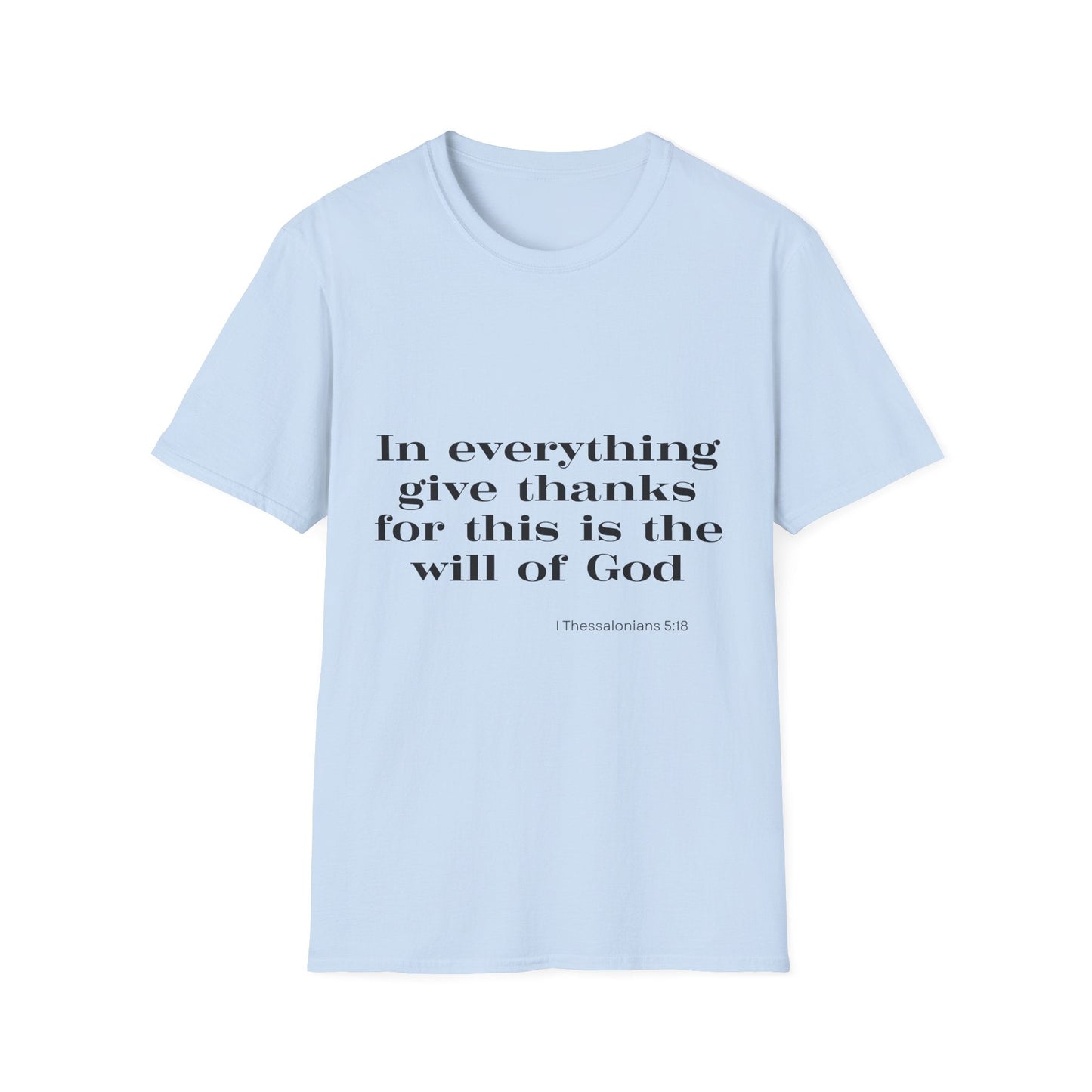 In Everything Give Thanks T-Shirt
