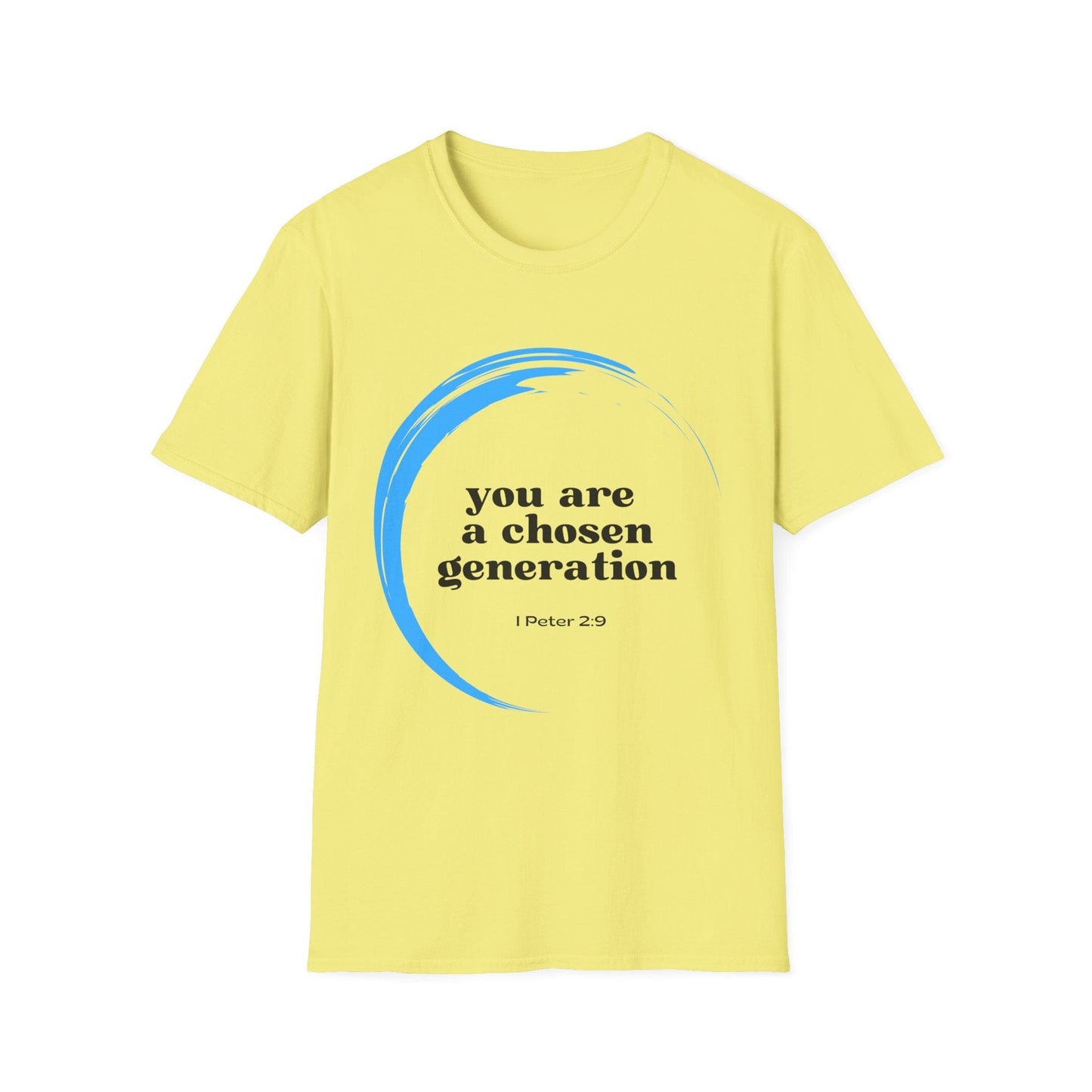 You are a Chosen Generation T-Shirt