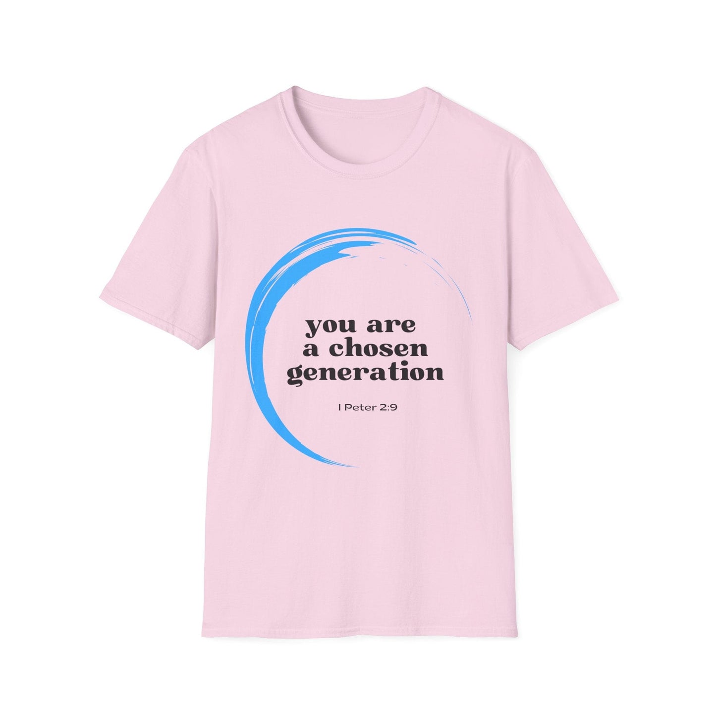 You are a Chosen Generation T-Shirt