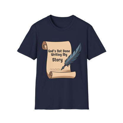 Mens God's Not Done Writing My Story T-Shirt