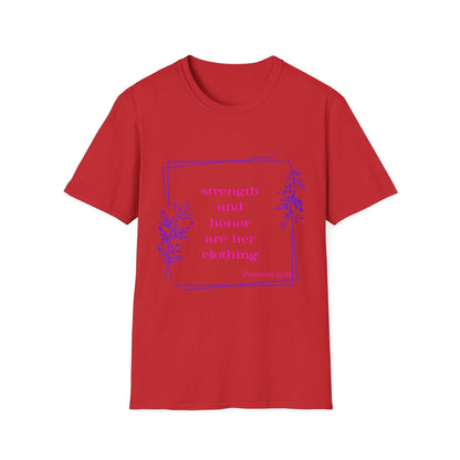 Strength and Honor Are Her Clothing T-Shirt