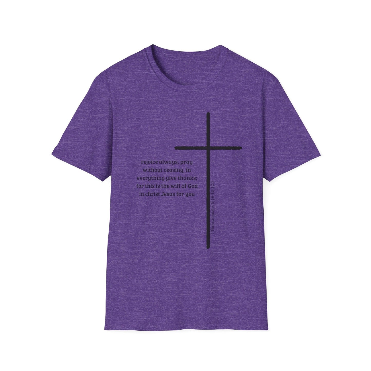 Rejoice Always Pray Without Ceasing T-Shirt