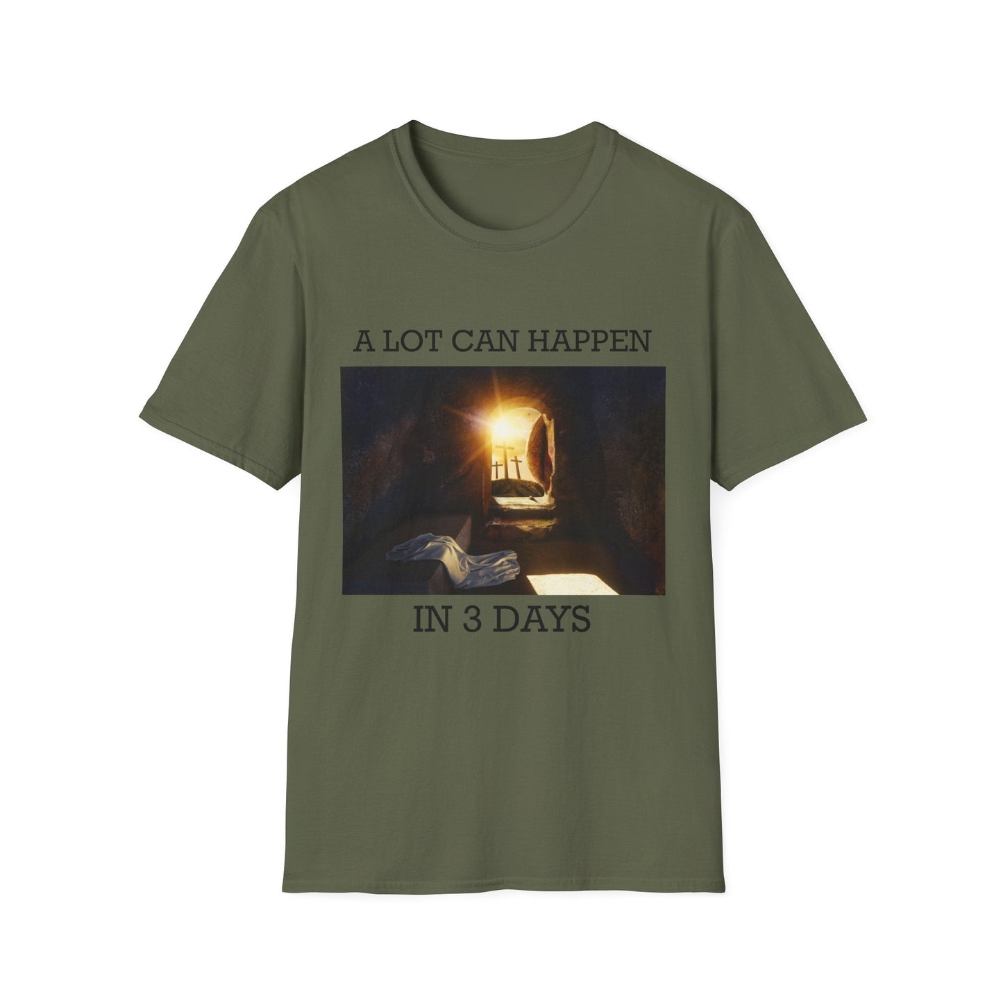 A Lot Can Happen In Three Days T-Shirt