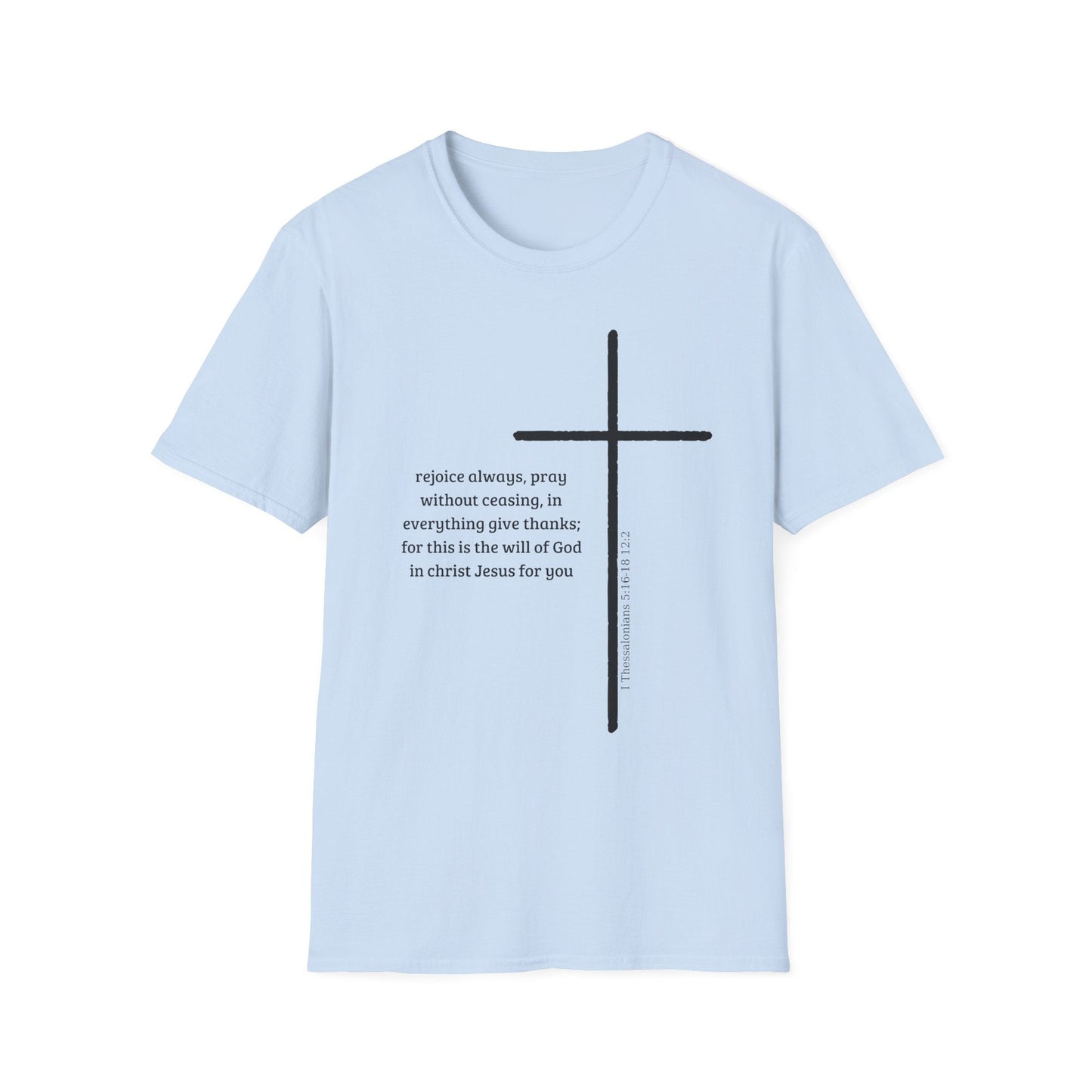 Rejoice Always Pray Without Ceasing T-Shirt