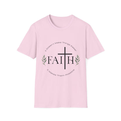 Faith Makes Things Possible T-Shirt