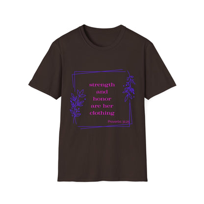 Strength and Honor Are Her Clothing T-Shirt