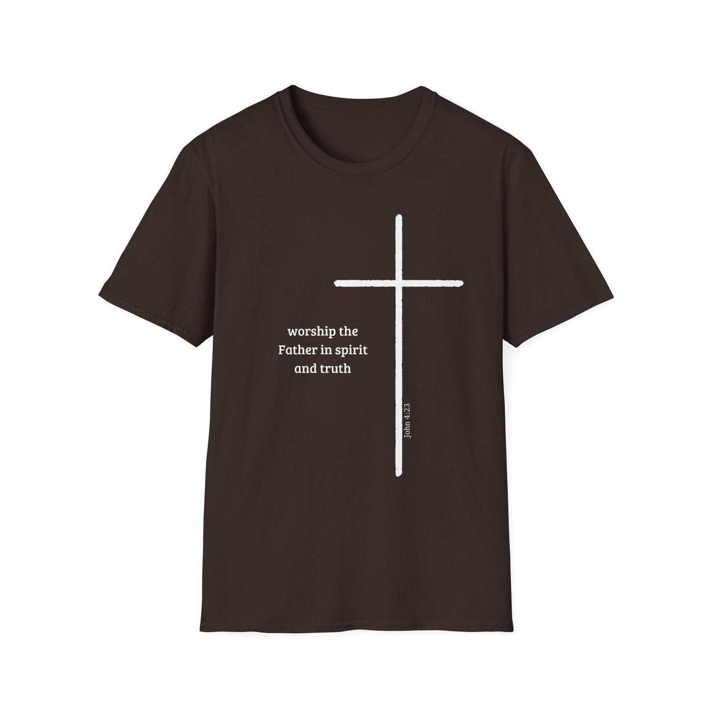 Worship the Father in Spirit and Truth T-Shirt