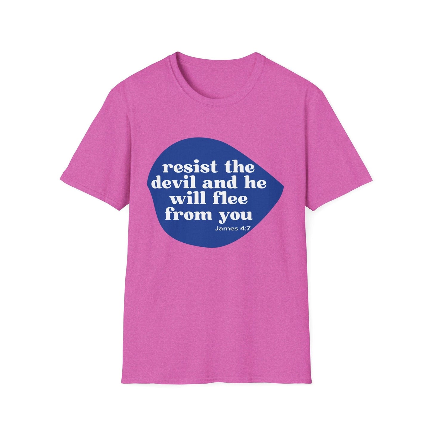 Resist the Devil and he Will Flee from You T-Shirt