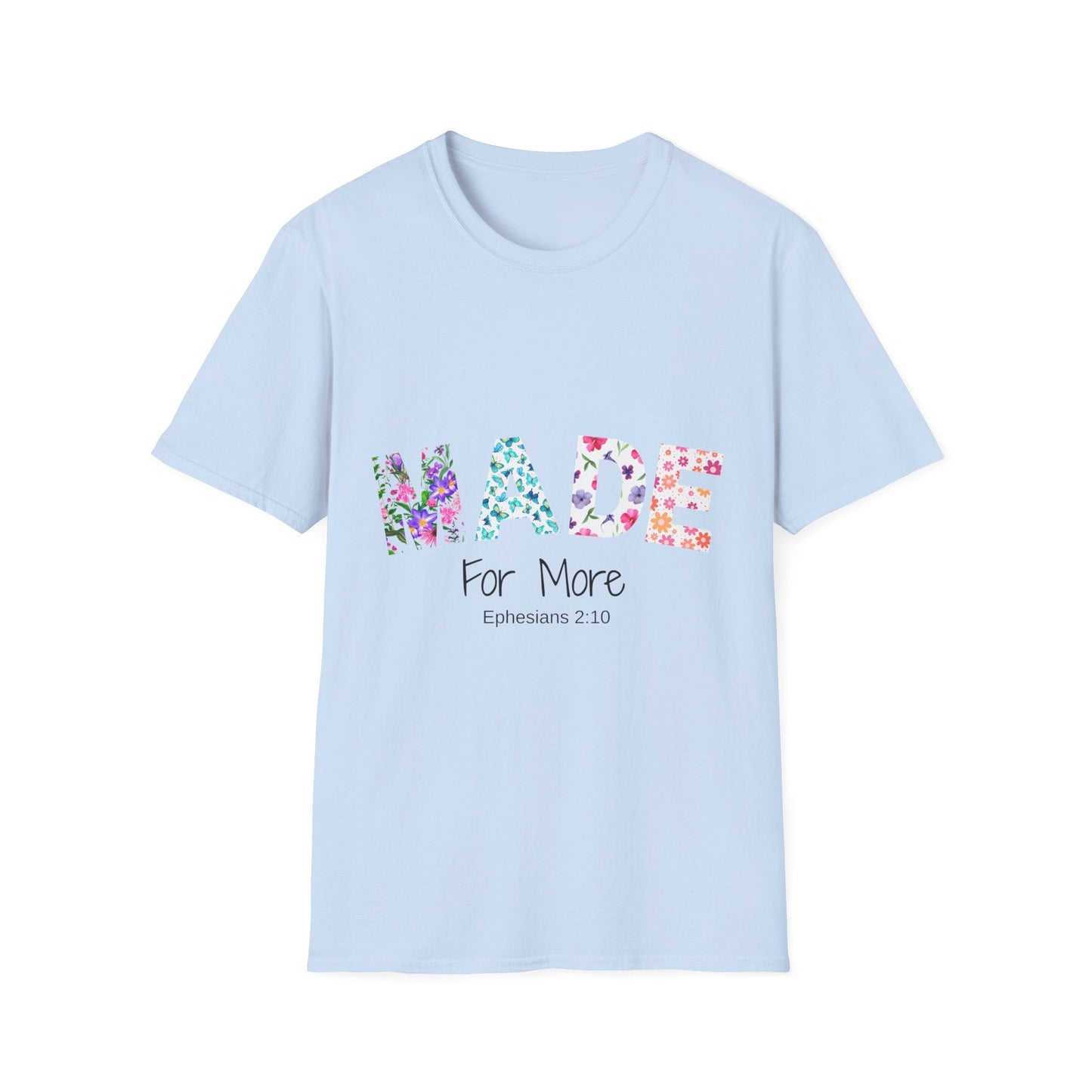 Made For More T-Shirt