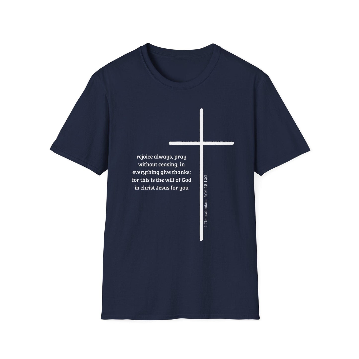 Rejoice Always Pray Without Ceasing T-Shirt