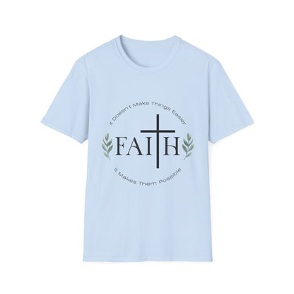 Faith Makes Things Possible T-Shirt