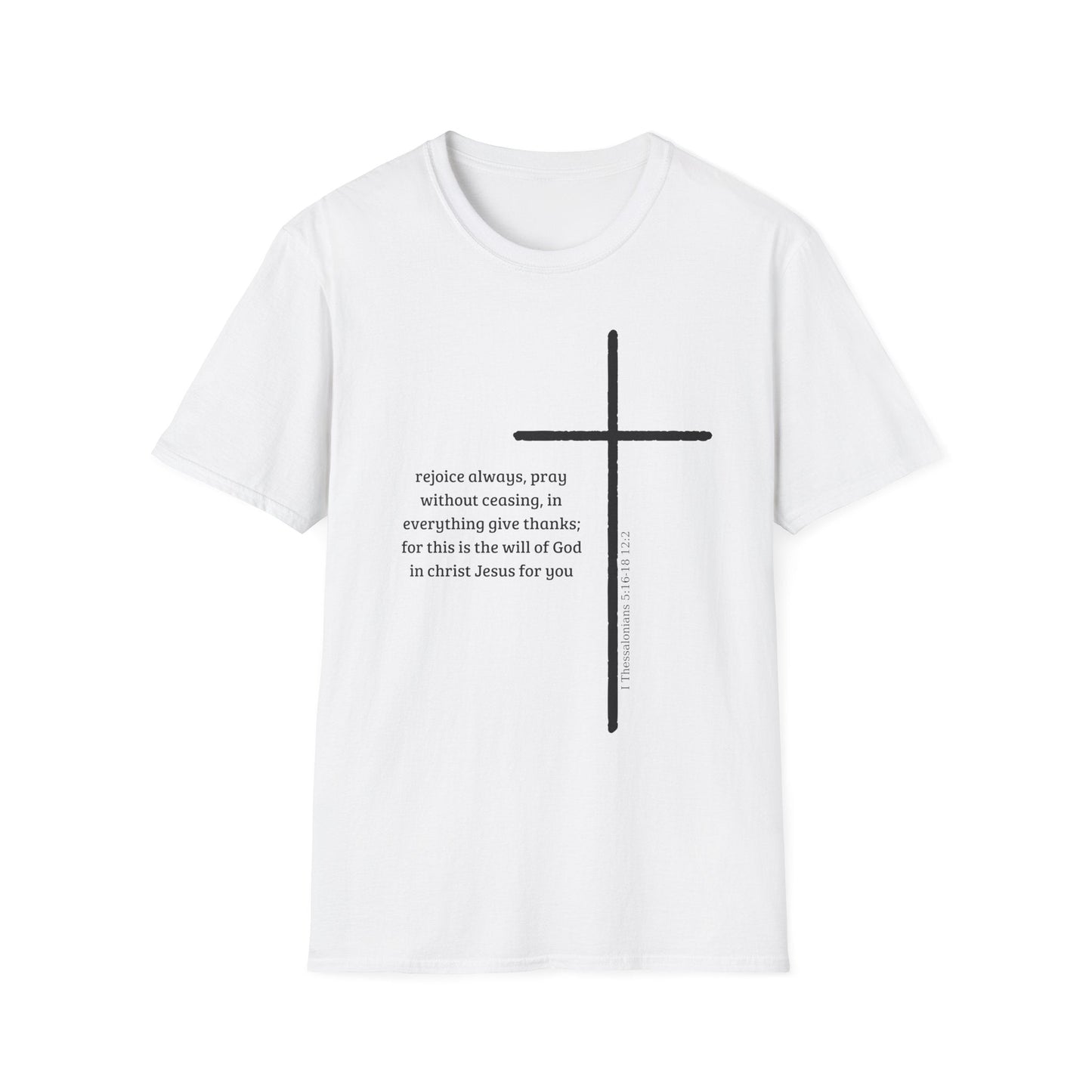Rejoice Always Pray Without Ceasing T-Shirt