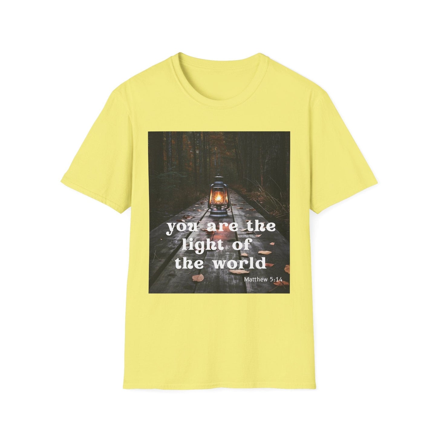 You are the Light of the World T-Shirt