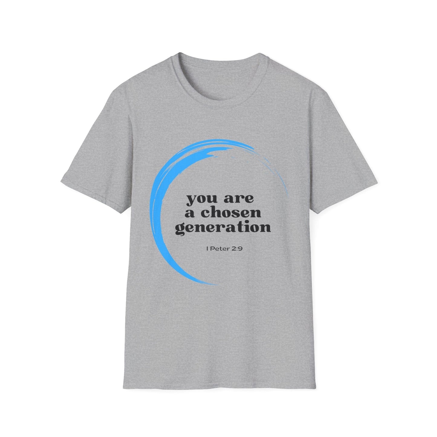 You are a Chosen Generation T-Shirt